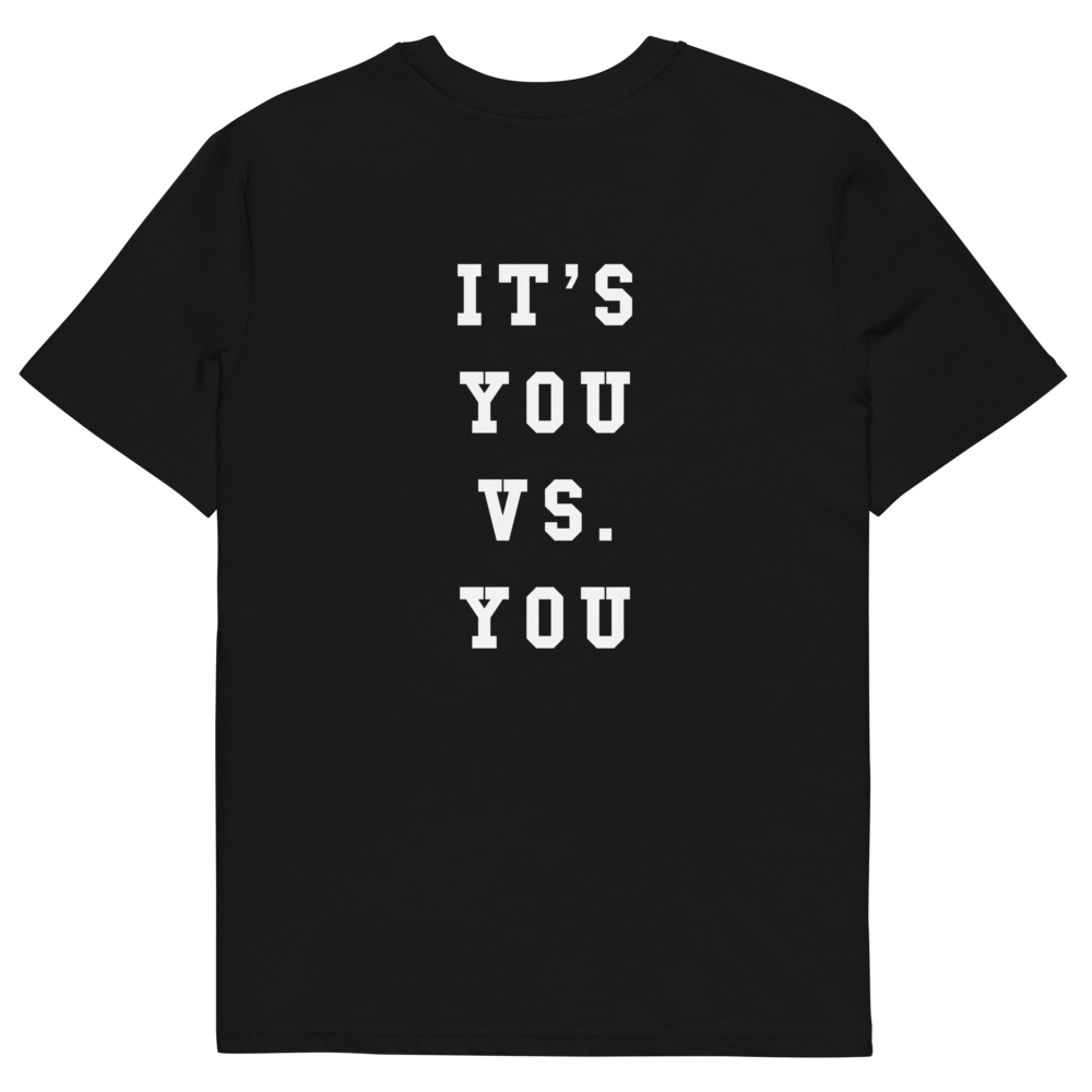 Tee - IT'S YOU VS. YOU - Organic Performance