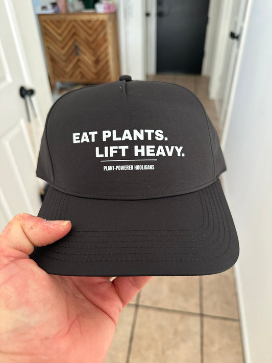 * Eat Plants. Lift Heavy. Hat – Plant-Powered Performance